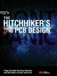 Hitchhiker's Guide to PCB Design - Ema Design Automation (ISBN: 9780368246968)