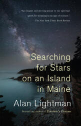 Searching for Stars on an Island in Maine - Alan Lightman (ISBN: 9780525432593)