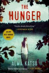 Alma Katsu - Hunger - Alma Katsu (ISBN: 9780735212534)