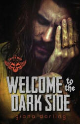 Welcome to the Dark Side - GIANA DARLING (ISBN: 9780995065093)