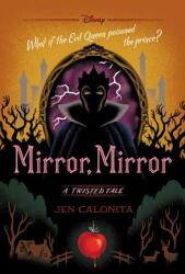 Mirror, Mirror - Jen Calonita (ISBN: 9781368013833)