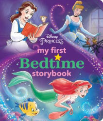 Disney Princess My First Bedtime Storybook - Disney Book Group, Disney Storybook Art Team (ISBN: 9781368039154)