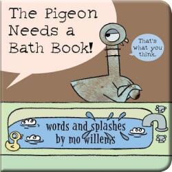 The Pigeon Needs a Bath Book! (ISBN: 9781368046329)