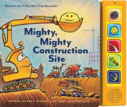 Mighty, Mighty Construction Site - Sherri Duskey Rinker, Tom Lichtenheld (ISBN: 9781452165073)