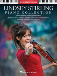 Lindsey Stirling - Piano Collection: Intermediate Piano Solos - Lindsey Stirling (ISBN: 9781540041142)