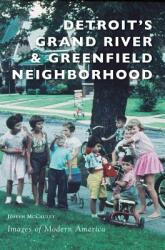 Detroit's Grand River & Greenfield Neighborhood (ISBN: 9781540236326)