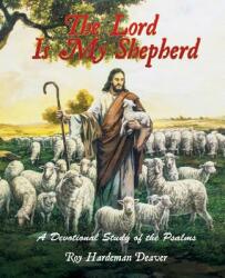 The Lord Is My Shepherd (ISBN: 9781545641163)