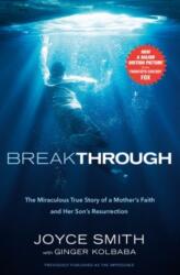 Breakthrough - Joyce Smith, Ginger Kolbaba (ISBN: 9781546010609)