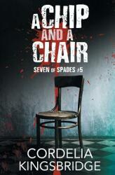 A Chip and a Chair (ISBN: 9781626496422)