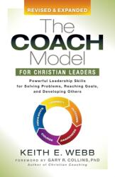 Modelul de coaching pentru lideri creștini (ISBN: 9781642793574)