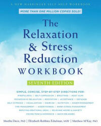 The Relaxation and Stress Reduction Workbook (ISBN: 9781684033348)