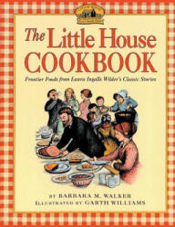Little House Cookbook - Barbara M Walker (ISBN: 9781684117116)