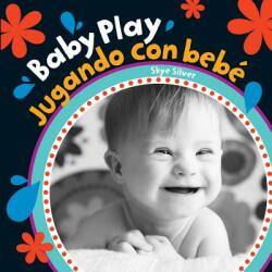Baby Play / Jugando Con Bebe (ISBN: 9781782857365)