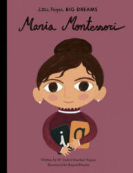 Maria Montessori - Isabel Sanchez Vegara, Raquel Martin (ISBN: 9781786037558)