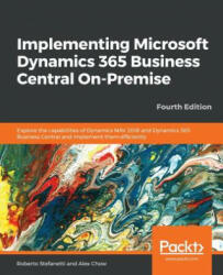 Implementing Microsoft Dynamics 365 Business Central On-Premise - Roberto Stefanetti, Alex Chow (ISBN: 9781789133936)