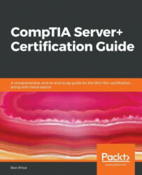 CompTIA Server+ Certification Guide - Ron Price (ISBN: 9781789534818)