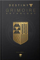 Destiny Grimoire Anthology, Vol. I - Bungie Inc (ISBN: 9781945683442)