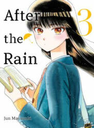 After the Rain 3 - Jun Mayuzuki (ISBN: 9781947194526)