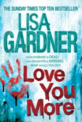 Love You More (Detective D. D. Warren 5) - Lisa Gardner (2012)