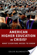 American Higher Education in Crisis? : What Everyone Needs to Know (ISBN: 9780199374083)