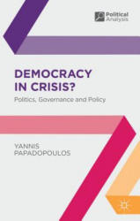 Democracy in Crisis? - Yannis Papadopoulos (ISBN: 9780230536982)