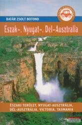 Észak-, Nyugat-, Dél-Ausztrália útikalauz (2005)