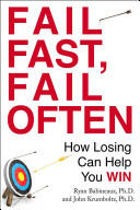 Fail Fast Fail Often: How Losing Can Help You Win (ISBN: 9780399166259)