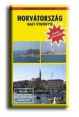 Horvátország nagy útikönyve (2006)