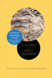 Analytical Psychology in Exile - C. G. Jung, Erich Neumann (ISBN: 9780691166179)