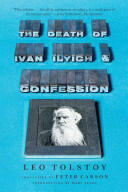 The Death of Ivan Ilyich and Confession (ISBN: 9780871402998)