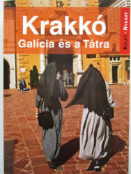 Krakkó - Galícia és a Tátra (2008)