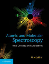 Atomic and Molecular Spectroscopy - Rita Kakkar (ISBN: 9781107063884)