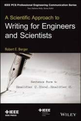 Scientific Approach to Writing for Engineers and Scientists - Robert E Berger (ISBN: 9781118832523)