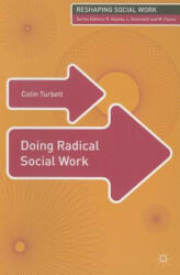 Doing Radical Social Work - Turbett Colin (ISBN: 9781137308535)