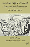 European Welfare States and Supranational Governance of Social Policy (ISBN: 9781403939951)