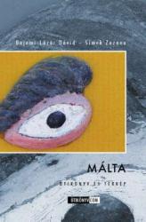 Málta útikönyv térképmelléklettel Utikönyv. com 2006 (2006)