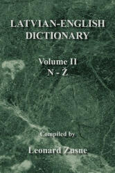 Latvian-English Dictionary - Leonard Zusne (ISBN: 9781436340953)