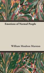 Emotions of Normal People - William Moulto Marston (ISBN: 9781443720724)