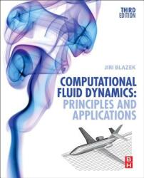 Computational Fluid Dynamics: Principles and Applications (ISBN: 9780080999951)