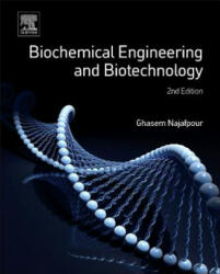 Biochemical Engineering and Biotechnology - Ghasem Najafpour (ISBN: 9780444633576)