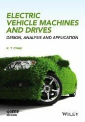 Electric Vehicle Machines and Drives - K. T. Chau (ISBN: 9781118752524)