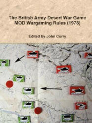 British Army Desert War Game - John Curry (ISBN: 9781471707889)