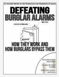Defeating Burglar Alarms - E. S. S. E. D (ISBN: 9780984284436)