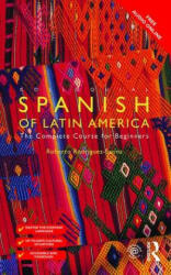 Colloquial Spanish of Latin America - Roberto Carlos Rodriguez-Saona (ISBN: 9781138960237)