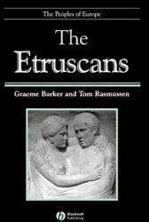 Etruscans - Graeme Barker, Tom Rasmussen (ISBN: 9780631220381)