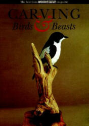 Carving Birds & Beasts - The Guild of Master Craftsmen (ISBN: 9780946819928)