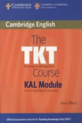 The TKT Course - KAL Module - David Albery (2012)