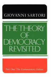 Theory of Democracy Revisited - Part One - Giovanni Sartori (ISBN: 9780934540476)