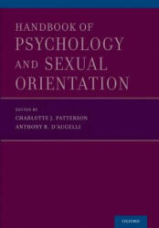 Handbook of Psychology and Sexual Orientation - Charlotte J. Patterson, Anthony R. D'Augelli (ISBN: 9780190247072)