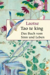 Tao te king, Das Buch vom Sinn und Leben - aotse, Richard Wilhelm (2010)